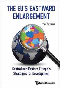 EUs Eastward Enlargement
