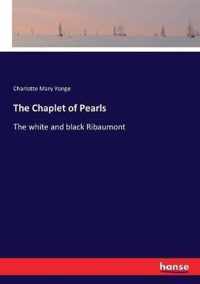 The Chaplet of Pearls