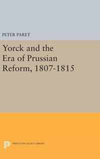 Yorck and the Era of Prussian Reform