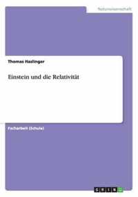 Einstein und die Relativitat