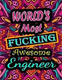 World's Most Fucking Awesome engineer