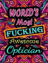 World's Most Fucking Awesome optician