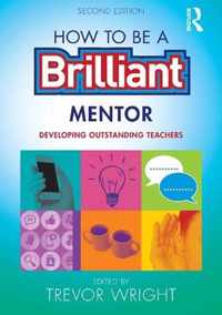 How to be a Brilliant Mentor