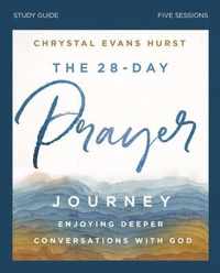 28Day Prayer Journey Study Guide Enjoying Deeper Conversations with God