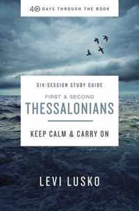 1 and   2 Thessalonians Bible Study Guide plus Streaming Video