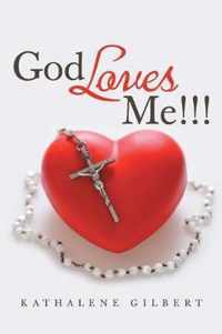 God Loves Me!!!