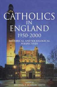 Catholics in England 1950-2000