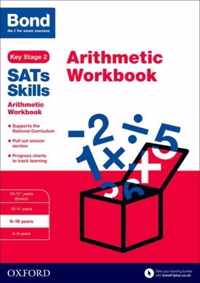 Bond SATs Skills: Arithmetic Workbook