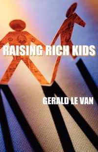 Raising Rich Kids