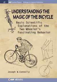 Understanding the Magic of the Bicycle