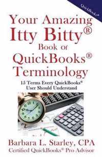 Your Amazing Itty Bitty Book of QuickBooks Terminology