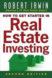 How to Get Started in Real Estate Investing