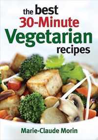 The Best 30-Minute Vegetarian Recipes