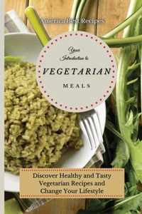 Your Introduction to Vegetarian Meals