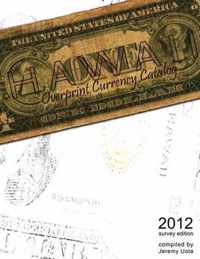 Hawaii Overprint Currency Catalog (2012 Survey Edition)