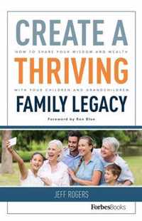 Create a Thriving Family Legacy