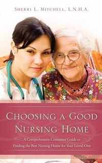 Choosing a Good Nursing Home