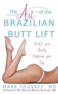 The Art of the Brazilian Butt Lift