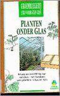 Planten onder glas stap-voor-stap