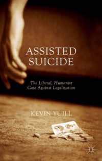 Assisted Suicide Liberal Case Against