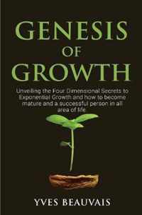 Genesis of Growth