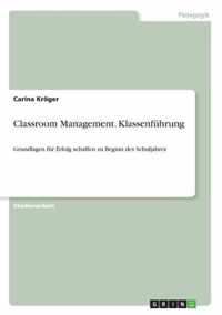 Classroom Management. Klassenfuhrung