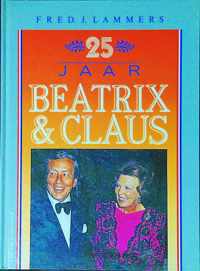 25 jaar beatrix en claus