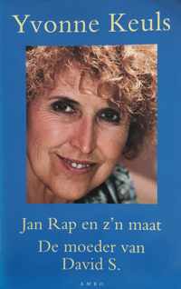 Jan Rap En Zijn Maat Moeder Van David S