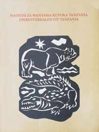 Hadithi za wanyama kutoka Tanzania = Dierenverhalen uit Tanzania : 14 dierenverhalen