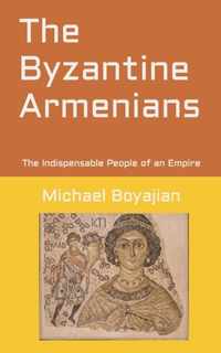 The Byzantine Armenians