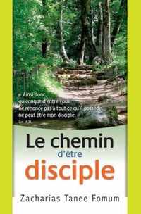 Le Chemin D'être Disciple