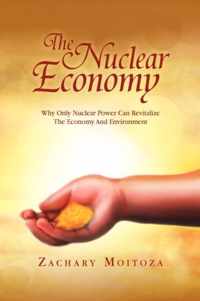 The Nuclear Economy