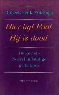 Hier ligt poot.hij is dood (pocket)