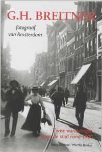 G H Breitner Fotograaf Van Amsterdam