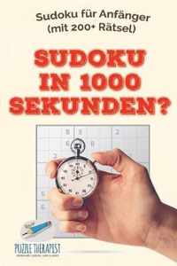Sudoku in 1000 Sekunden? Sudoku fur Anfanger (mit 200+ Ratsel)