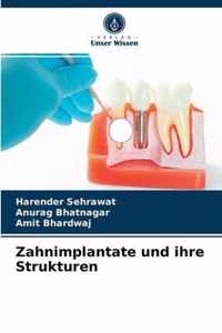 Zahnimplantate und ihre Strukturen