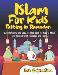 Islam for Kids: Fasting in Ramadan