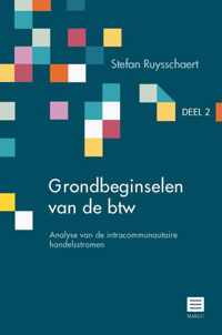 Grondbeginselen van de btw Deel 2  Analyse van de intracommunautaire handelsstromen