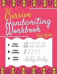 Abcd Cursive Handwriting Workbook For Kids