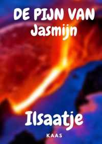 De pijn van Jasmijn - Ilsaatje Kaas - Paperback (9789464485844)