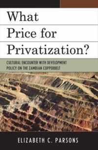 What Price for Privatization?