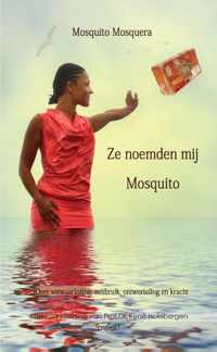 Ze noemden mij Mosquito - Mosquito Mosquera - Paperback (9789461534293)