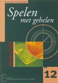 Zebra-reeks 12 -   Spelen met gehelen