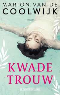 Kwade trouw - Marion van de Coolwijk - Paperback (9789461095763)