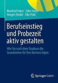 Berufseinstieg und Probezeit aktiv gestalten