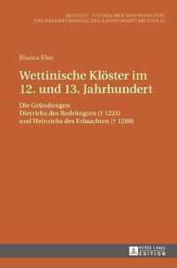 Wettinische Klöster im 12. und 13. Jahrhundert