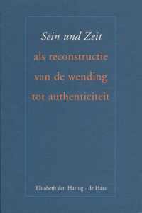 Sein und Zeit als reconstructie van de wending tot authenticiteit