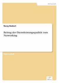 Beitrag der Dienstleistungsqualitat zum Networking