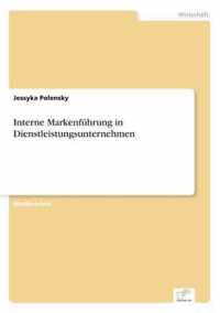 Interne Markenfuhrung in Dienstleistungsunternehmen