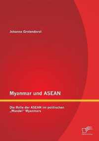 Myanmar und ASEAN